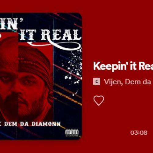 New Music : Vijen x Dem Da Diamonn – Keepin It Real