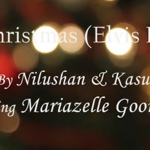 New Music : Blue Christmas (Elvis) – By Nilushan & Kasun, featuring Mariazelle Goonetilleke