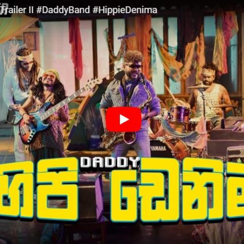 Incoming : Hippie Denima | Trailer II By The Daddy Band