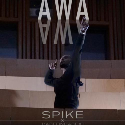 New Music : Spike – Awa Awa (ft BabeOnDaBeat)