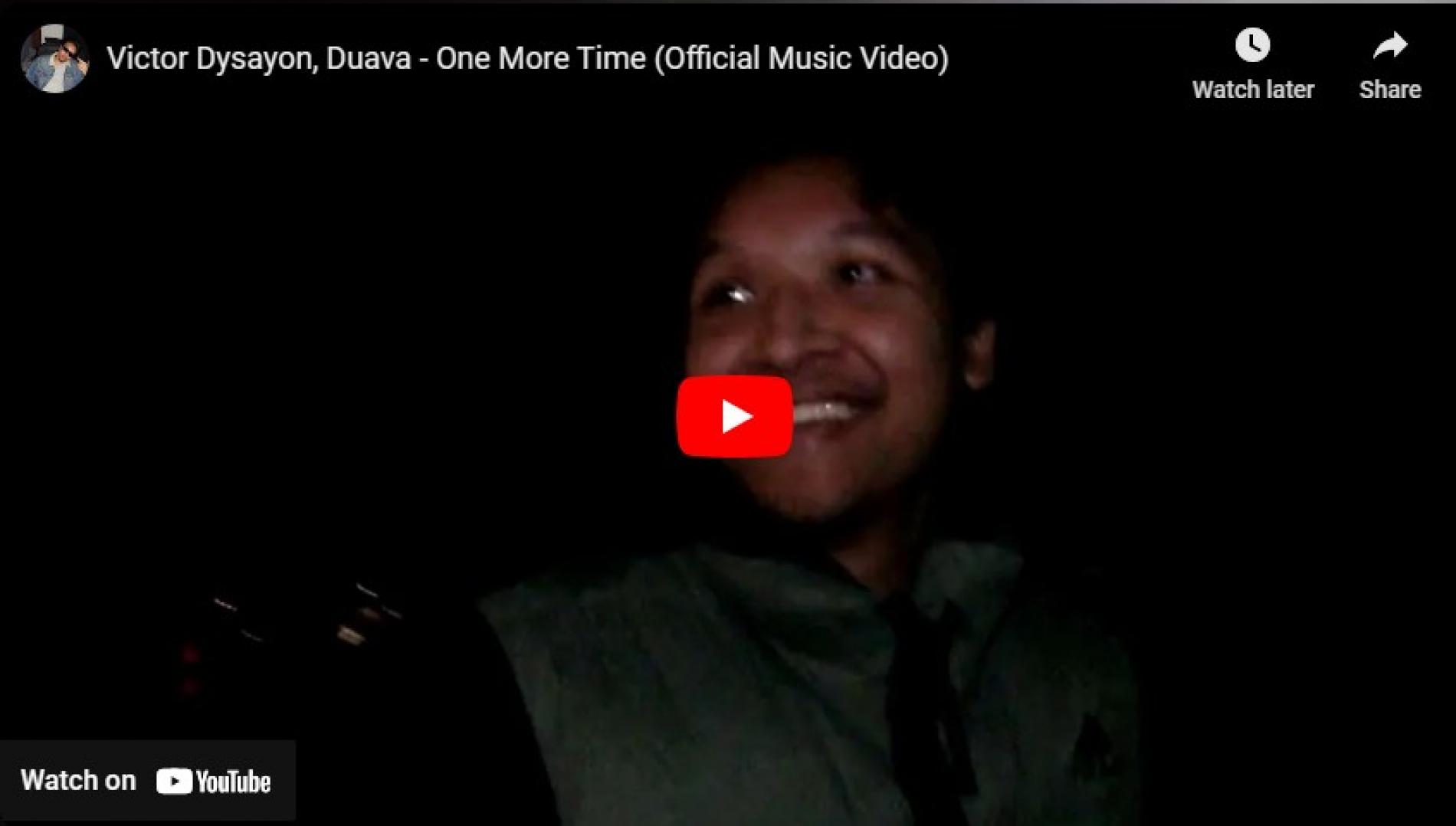 New Music : Victor Dysayon, Duava – One More Time (Official Music Video)