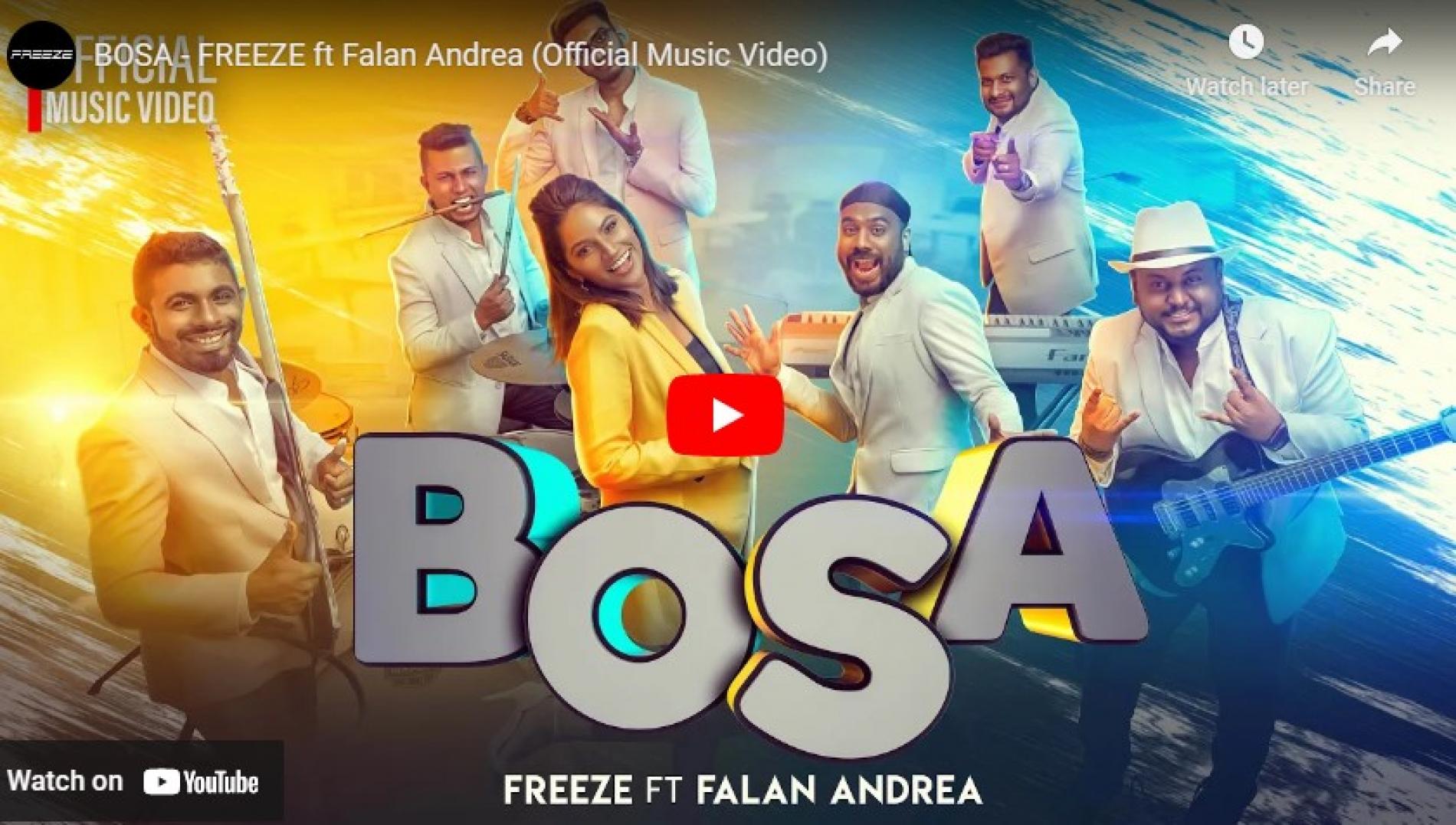 New Music : BOSA – FREEZE ft Falan Andrea (Official Music Video)