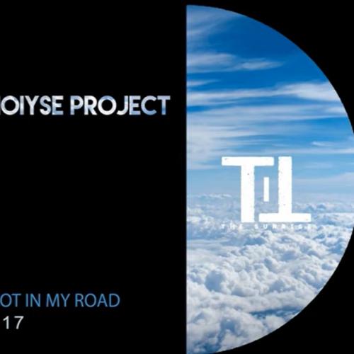 New Music : NOIYSE PROJECT – Not In My Road [Till The Sunrise]