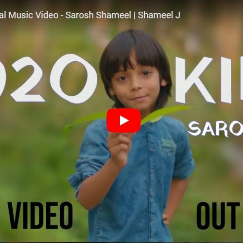 New Music : 2020 KID Official Music Video – Sarosh Shameel | Shameel J