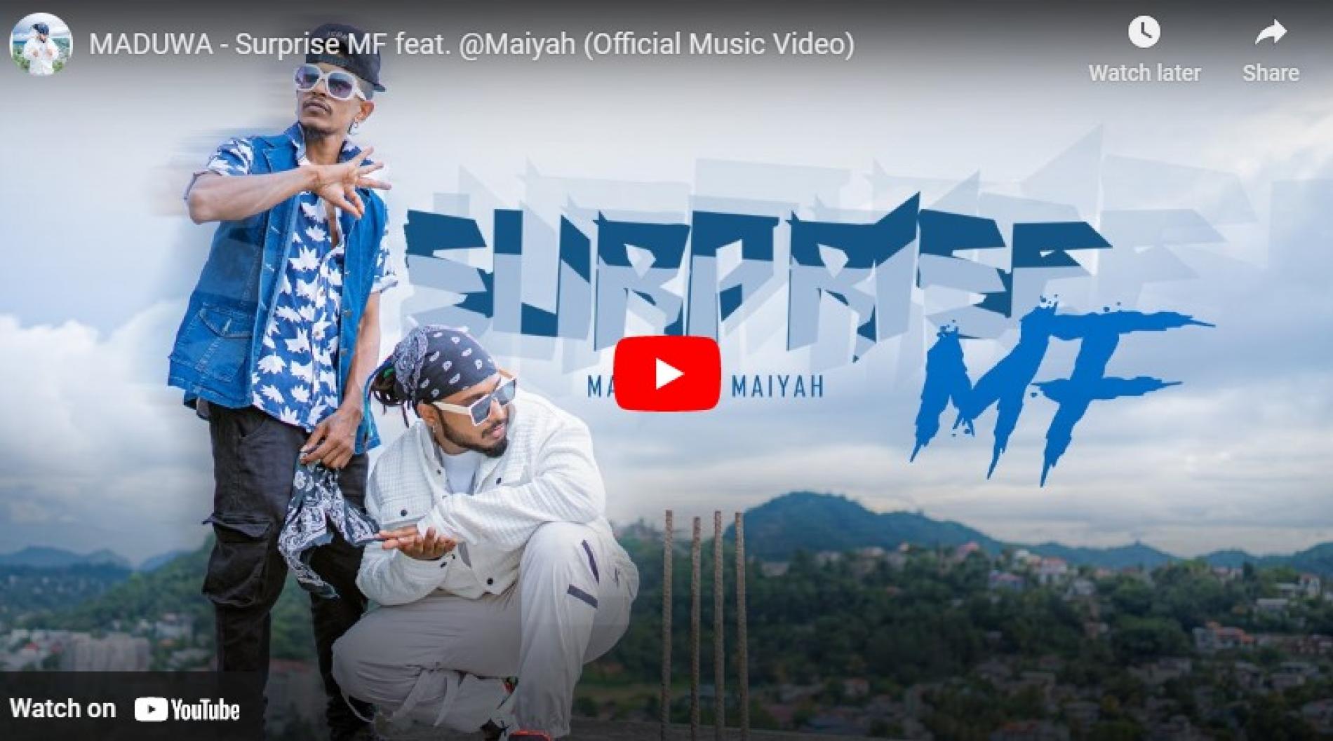 New Music : MADUWA – Surprise MF feat. @Maiyah (Official Music Video)