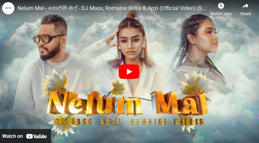 New Music : Nelum Mal – නෙළුම් මල් – DJ Mass, Romaine Willis & Apzi ...