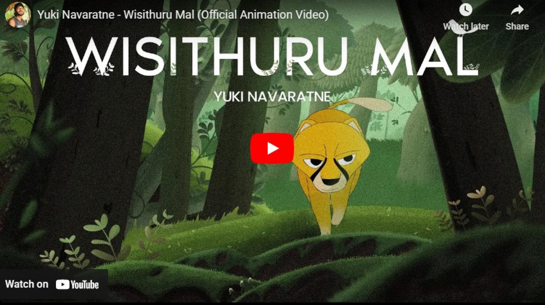 New Music : Yuki Navaratne – Wisithuru Mal (Official Animation Video)