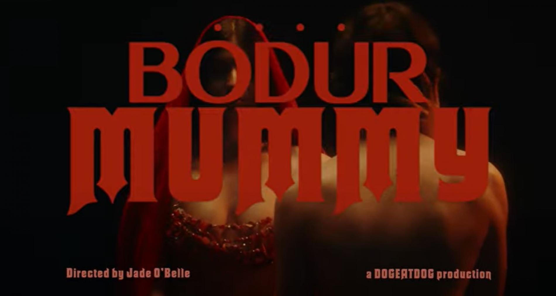 New Music : Bodur – Mummy (Official Video)