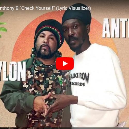 New Music : Ras Ceylon & Anthony B “Check Yourself” (Lyric Visualizer)