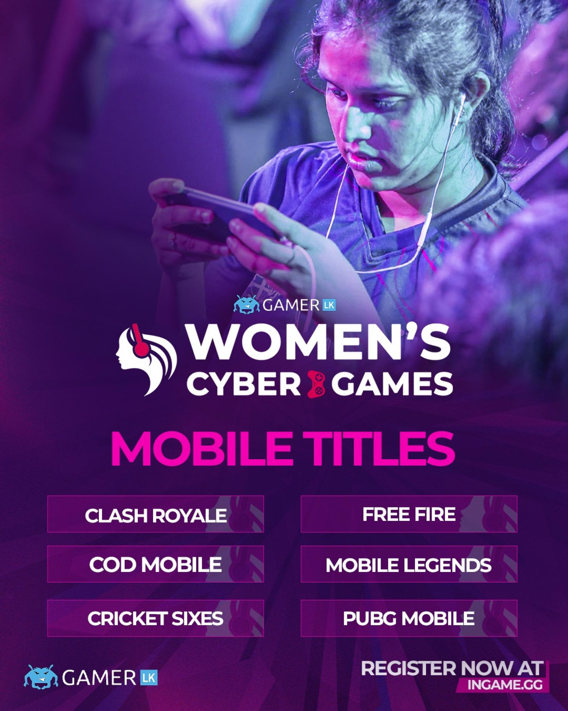 News : Gamer.LK’s Women’s Cyber Games : Mobile Titles Announced!