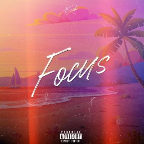 New Music : Krish – Focus