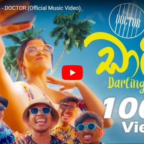 New Music : DARLING | ඩාලිං – DOCTOR (Official Music Video)