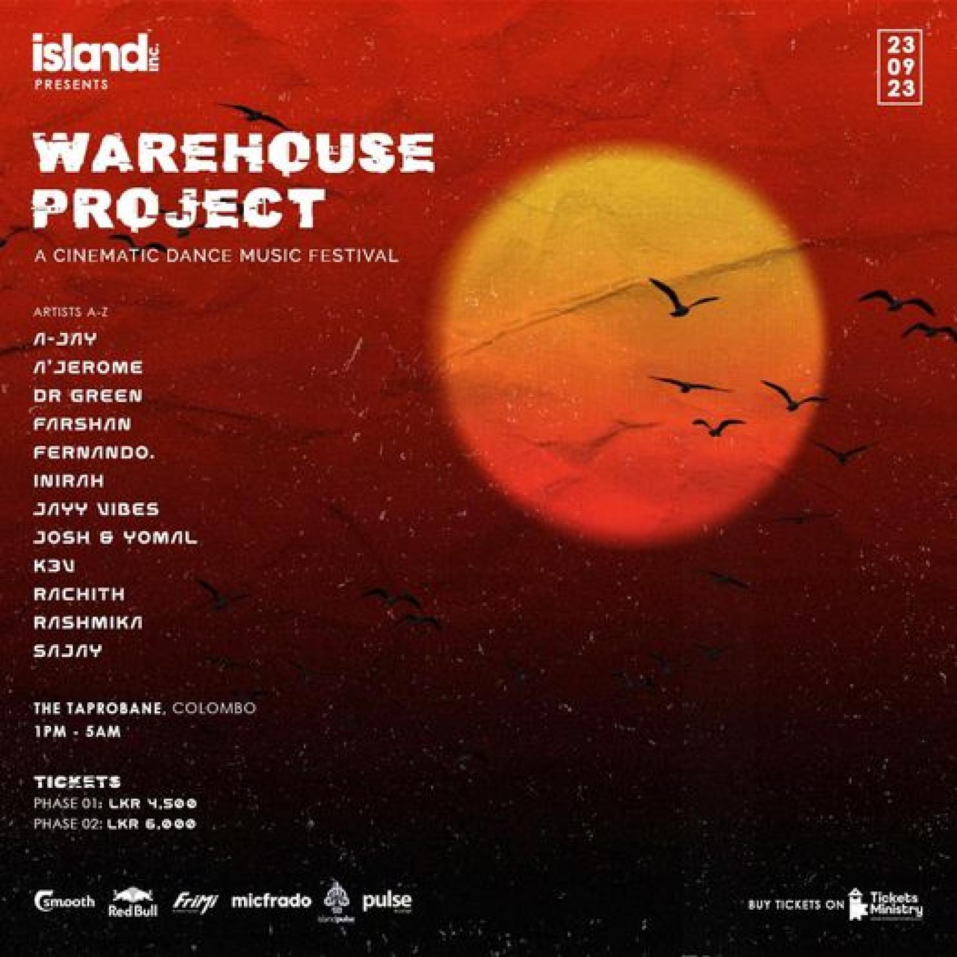 WAREHOUSE PROJECT – A Cinematic Dance Music Festival by ISLAND Inc