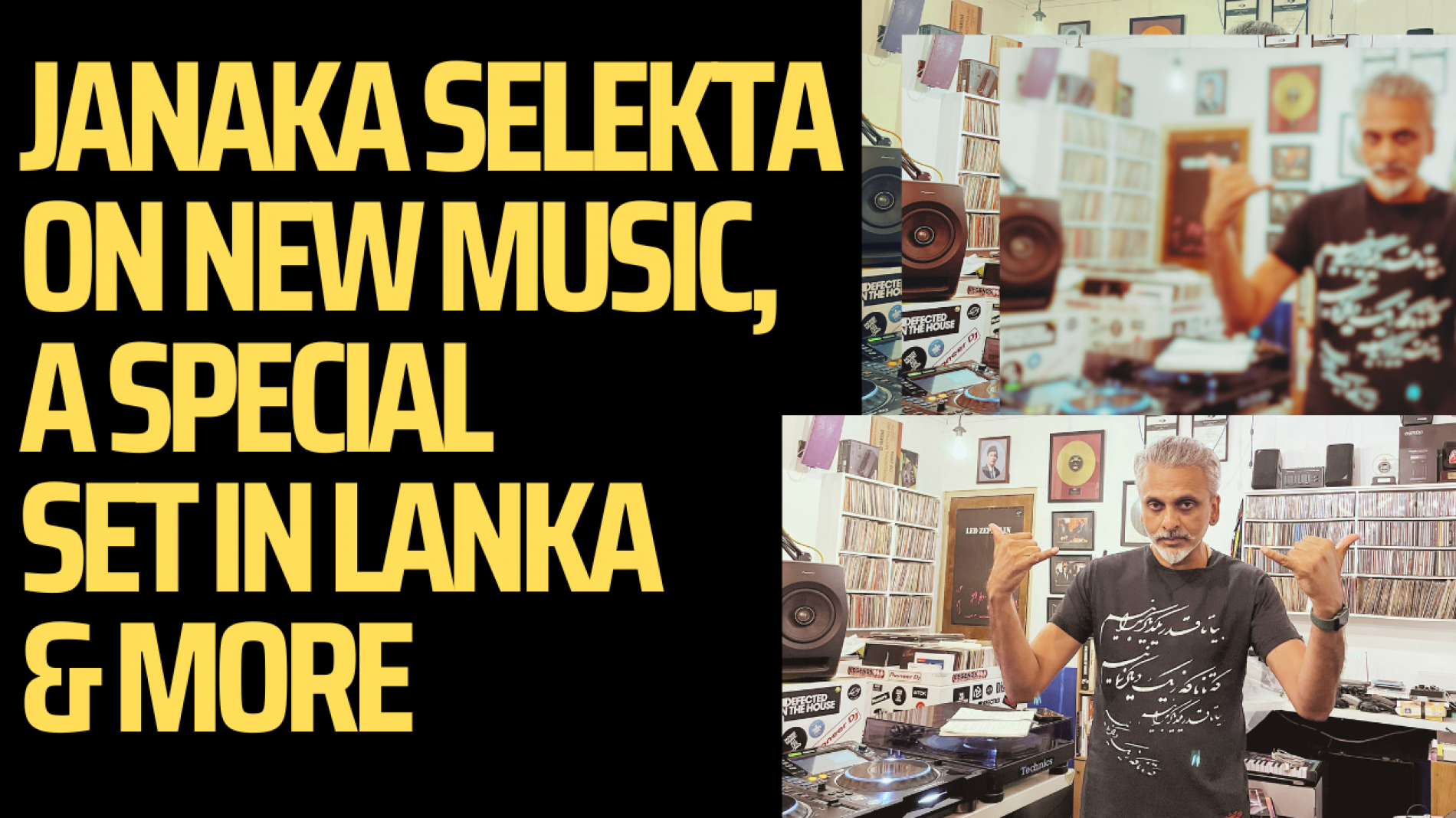 News | Exclusive – Janaka Selekta On New Music, A Special Set In LKA & More