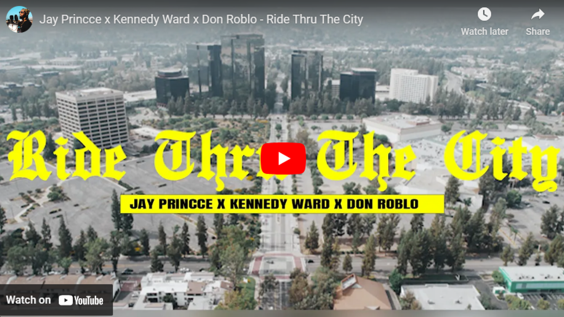 New Music : Jay Princce x Kennedy Ward x Don Roblo – Ride Thru The City