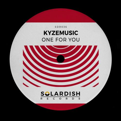 New Music : KyzeMusic – One For You