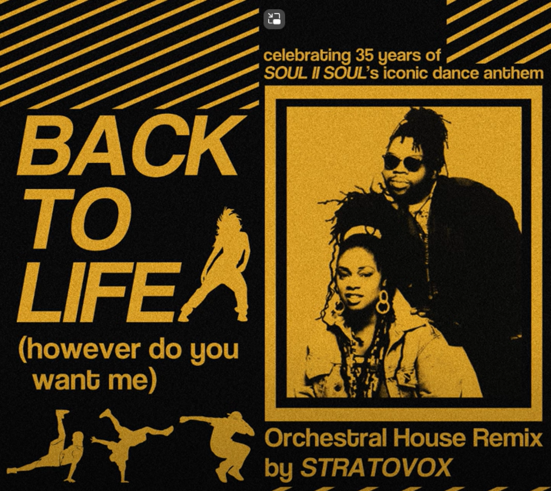New Music : Back to Life – Soul II Soul (Stratovox Orchestral House Remix)