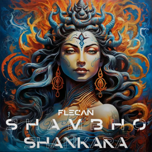 New Music : Flecan – Shambho Shankara
