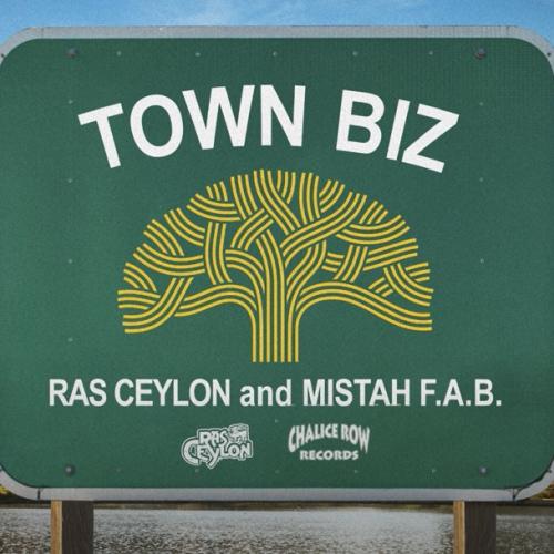 New Music : Ras Ceylon X Mistah F.A.B. – Town Biz