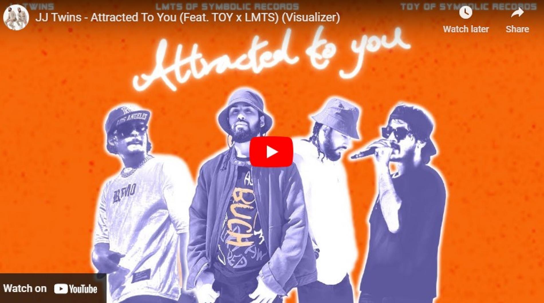 New Music : JJ Twins – Attracted To You (Feat. TOY x LMTS) (Visualizer)