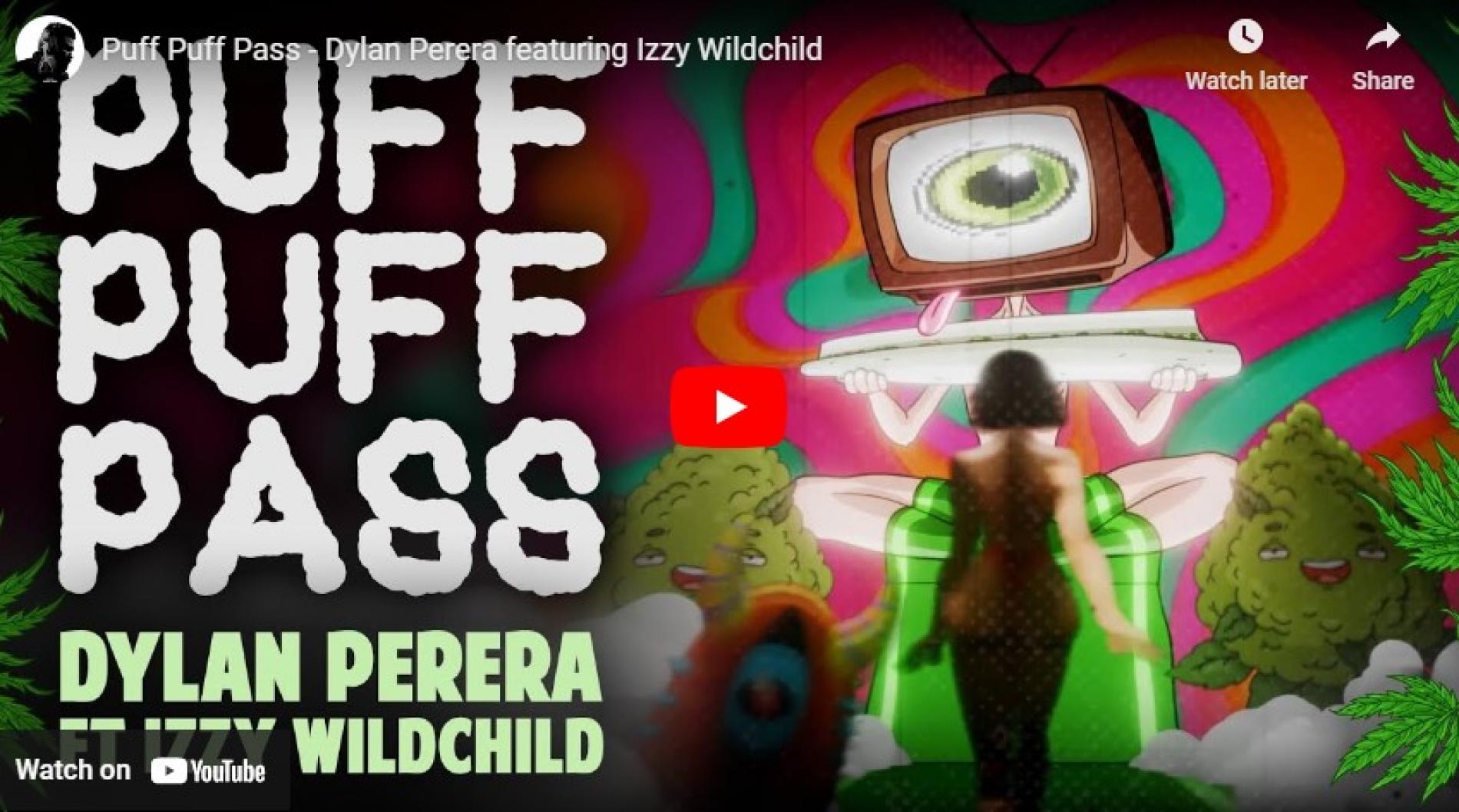 New Music : Puff Puff Pass – Dylan Perera featuring Izzy Wildchild