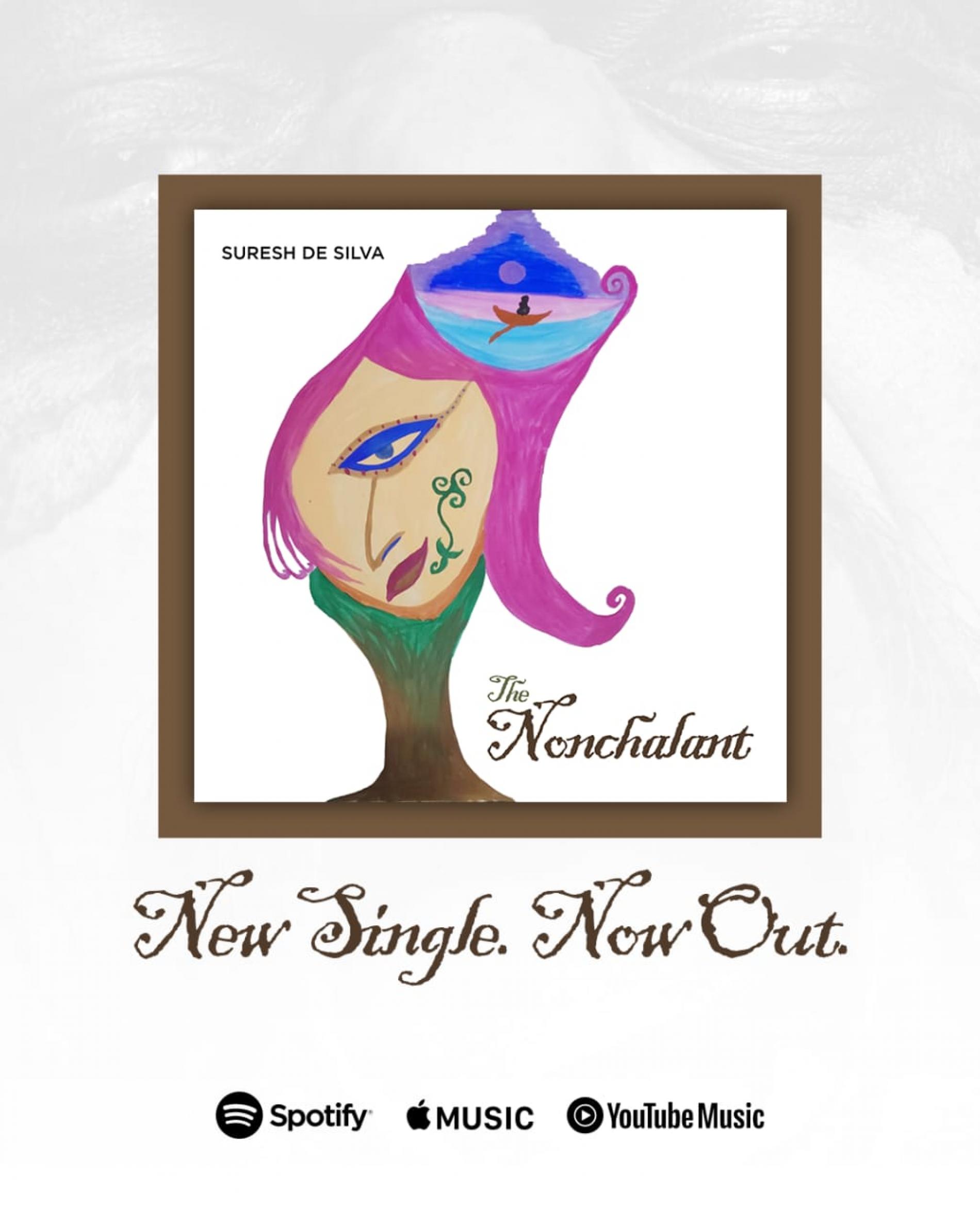 New Music : Suresh De Silva – The Nonchalant