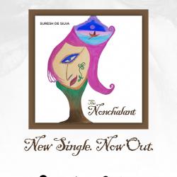 New Music : Suresh De Silva – The Nonchalant