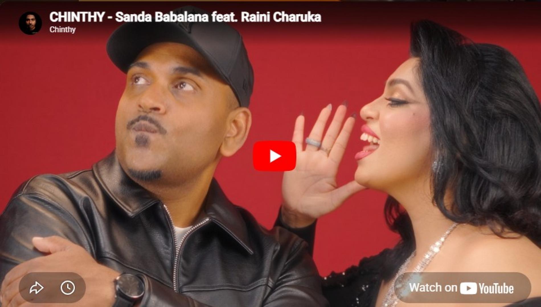 New Music : CHINTHY – Sanda Babalana feat Raini Charuka