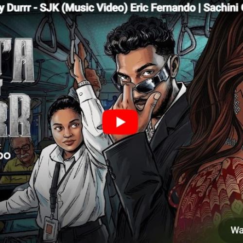New Music : Varta Maamey Durrr – SJK (Music Video) Eric Fernando | Sachini Chathurangi | Busy Music World