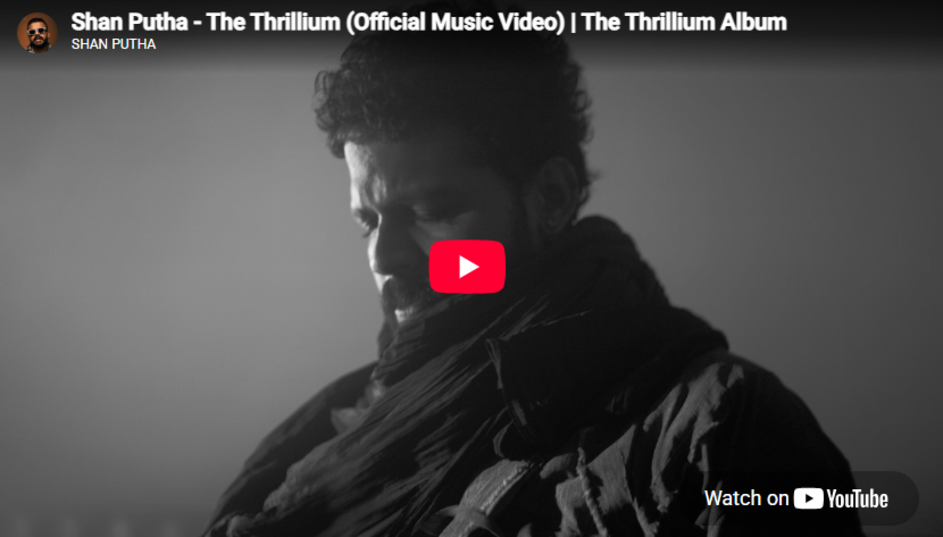New Music : Shan Putha – The Thrillium (Official Music Video) | The Thrillium Album