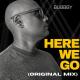 New Music : Bubbby – Here We Go (Original mix)